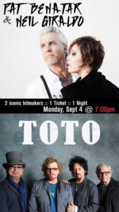 Pat Benatar & Neil Giraldo AND Toto