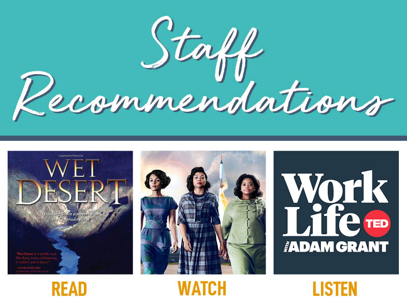 READ. WATCH. LISTEN. | Staff Recommendations