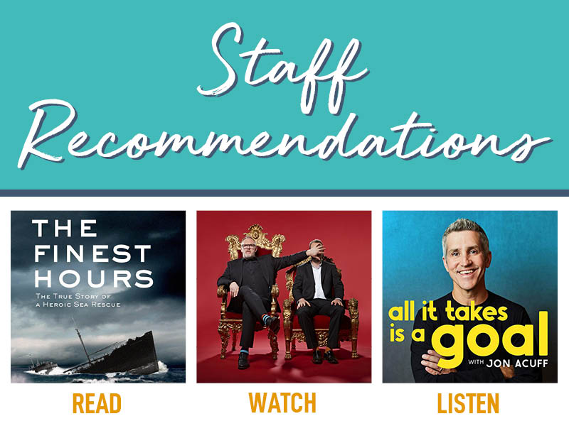 READ. WATCH. LISTEN. | Staff Recommendations