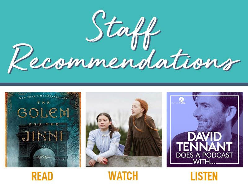 READ. WATCH. LISTEN. | Staff Recommendations