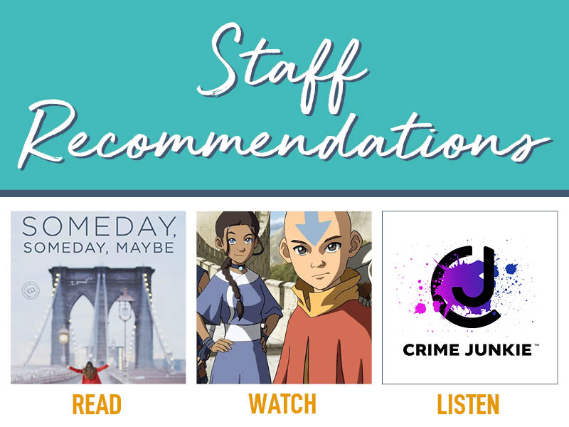 READ. WATCH. LISTEN. | Staff Recommendations