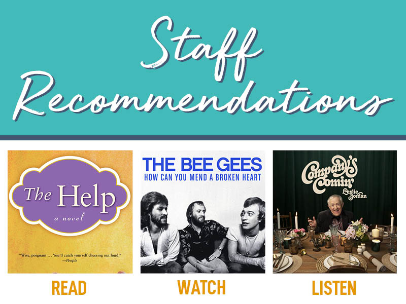 READ. WATCH. LISTEN. | Staff Recommendations